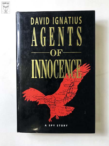 David Ignatius - Agents Of Innocence
